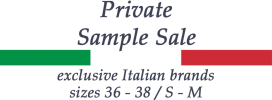 Vente des échantillons des marques italiennes exclusives
