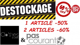 Destockage Pas Courant & Clo'thes and Care 